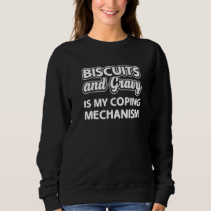 Biscuits And Gravy Thanksgiving Party   5 Sweatshirt