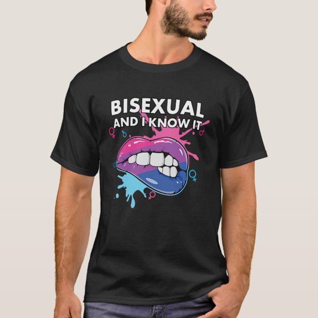 Bisexual And I Know It Rainbow Pride Bisexuality L T-Shirt (Front)