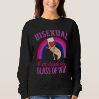 Bisexual And In Need Of A Glass of Wine Bisexual P