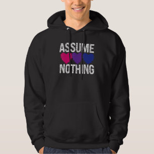 Bisexual Bi Pride Flag Assume Nothing 1 Hoodie