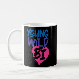 Bisexual Bi Pride Flag Young Wild And Bi Coffee Mug