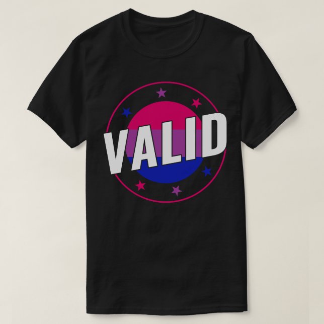 Bisexual Funny Valid Bi Pride Bisexuality T-Shirt (Design Front)