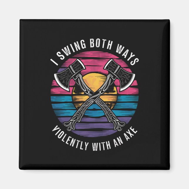 Bisexual I Swing Both Ways Axe Funny Bi Pride Flag Magnet (Front)