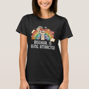 Bisexual Is Being Attracted Rainbow Pride Bisexual T-Shirt