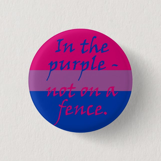 Bisexual - not on a fence 3 cm round badge (Front)