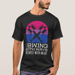 Bisexual Swing Both Ways Axe Bi Pride Flag Lgbtq M T-Shirt