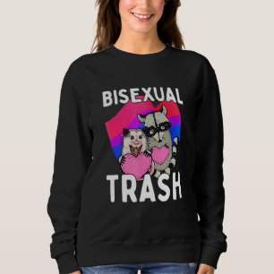 Bisexual Trash  Gay Pride Rainbow LGBT Raccoon Pos Sweatshirt