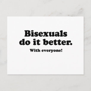 BISEXUALS DO IT BETTER (WITH EVERYONE) POSTCARD