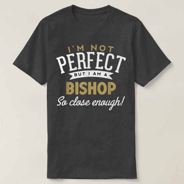 Bishop  Bishop Name  T-Shirt (Design Front)