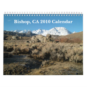 Bishop, CA 2010 Calendar