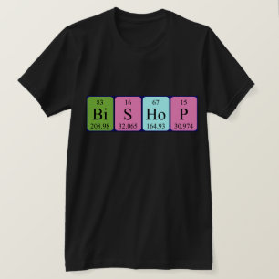 Bishop periodic table name shirt