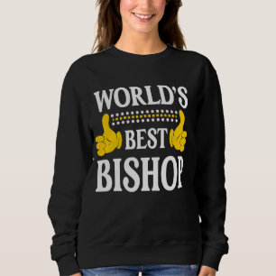 Bishop Surname Team Family Last Name World's Best  Sweatshirt