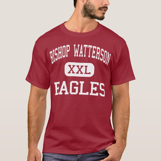 Bishop Watterson - Eagles - High - Columbus Ohio T-Shirt (Front)