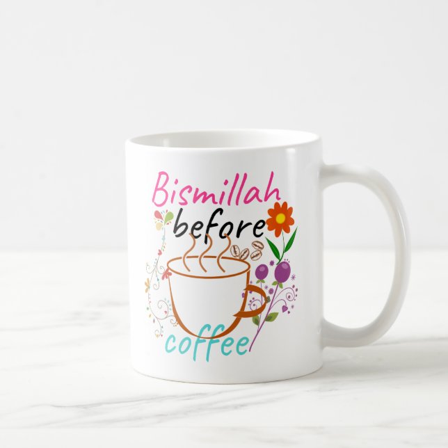 Bismillah Before Coffee Mug (Right)
