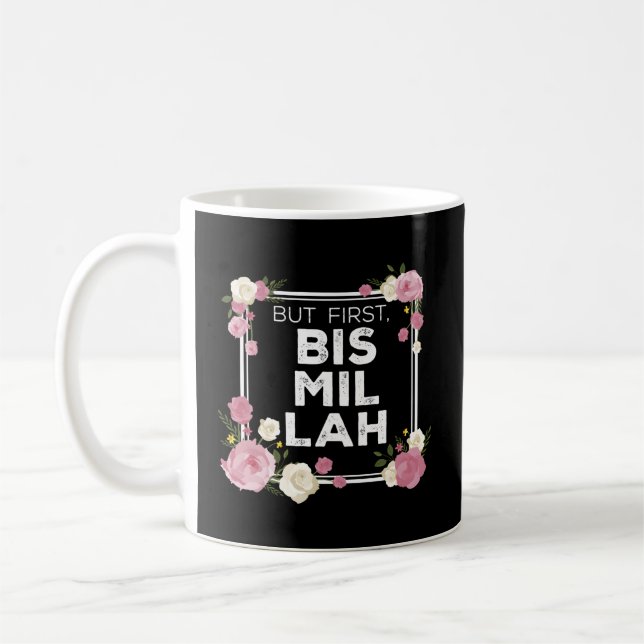 Bismillah Islam For Muslim Coffee Mug (Left)