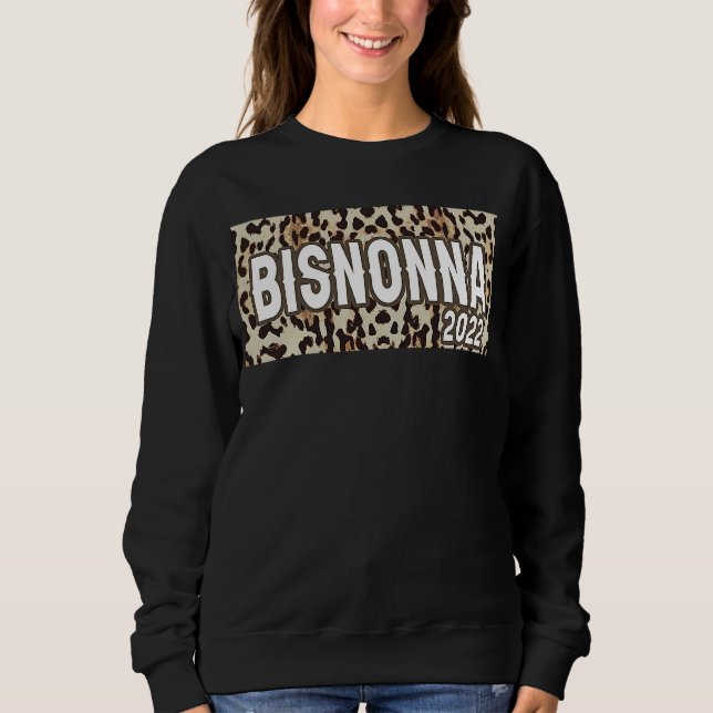 Bisnonna 2022 Announcement Italian Great Grandma L Sweatshirt (Front)