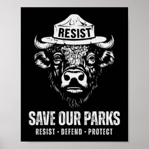 Bison Bear Save Our Park Anti Trump Men Women Camp Poster