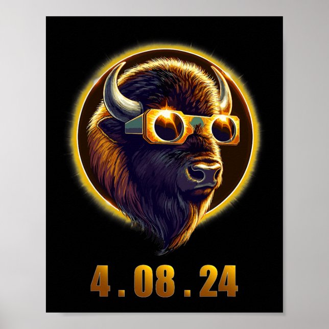 Bison Buffalo Wearing Gles Solar 2024 Eclipse  Poster (Front)