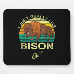 Bison Funny Animal Quote With Vintage Shape Design Mouse Pad
