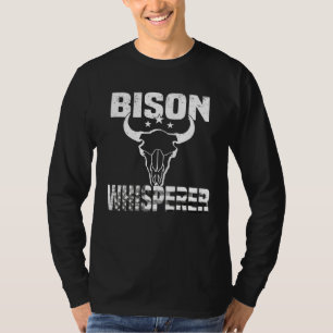 Bison Whisperer American Bison Buffalo Wisent 1 T-Shirt