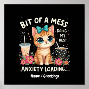 Bit of Mess, Doing My Best Anxiety Loading  Poster