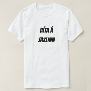 Bíta á jaxlinn - bite down on your wisdom tooth T-Shirt