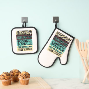 Bitchcraft The Art of Pissing People Off Oven Mitt & Pot Holder Set