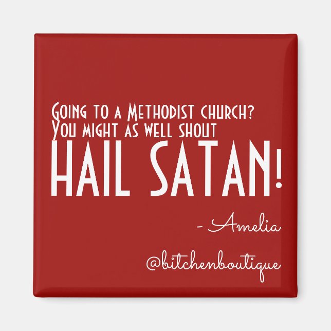 Bitchen Hail Satan Magnet (Front)
