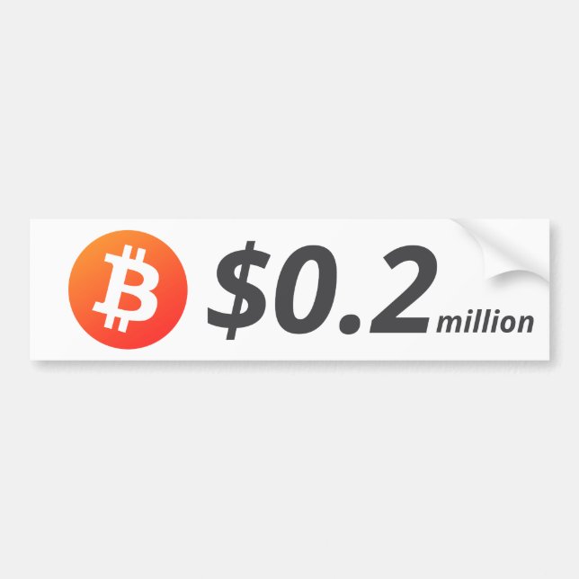 Bitcoin $0.2M ($200K) One Million Bumper Sticker (Front)