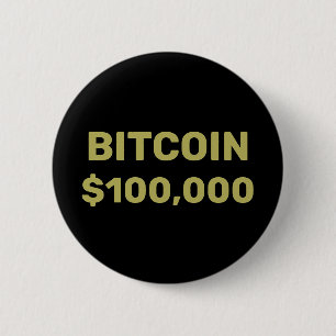 Bitcoin 100000 Celebration 6 Cm Round Badge