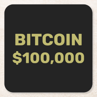 Bitcoin 100000 Celebration Square Paper Coaster