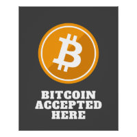Bitcoin Accepted Here - digital cryptocurrency
