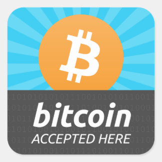 "Bitcoin accepted here" sticker