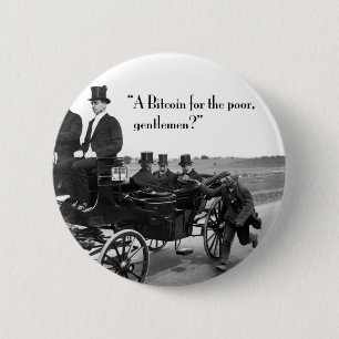 Bitcoin Beggar 6 Cm Round Badge