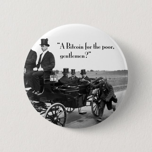 Bitcoin Beggar 6 Cm Round Badge (Front)