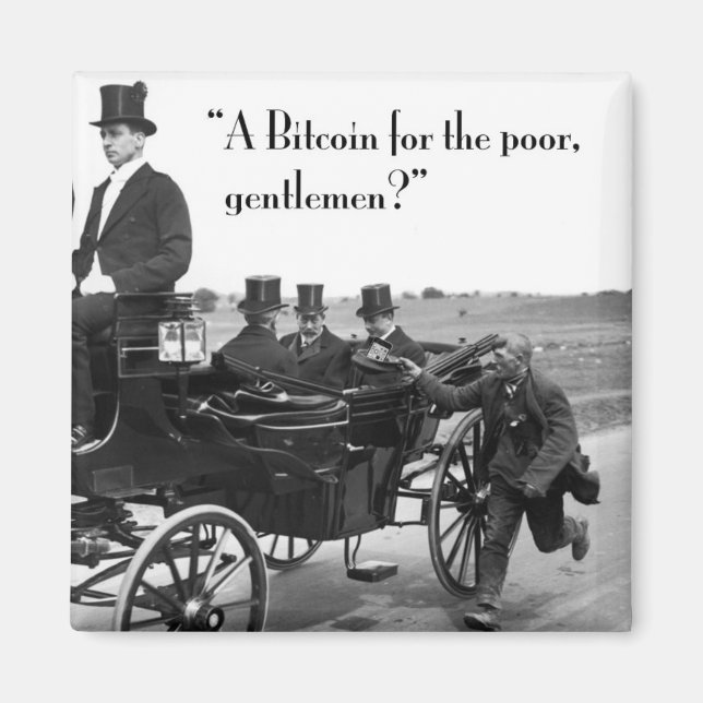 Bitcoin Beggar Magnet (Front)