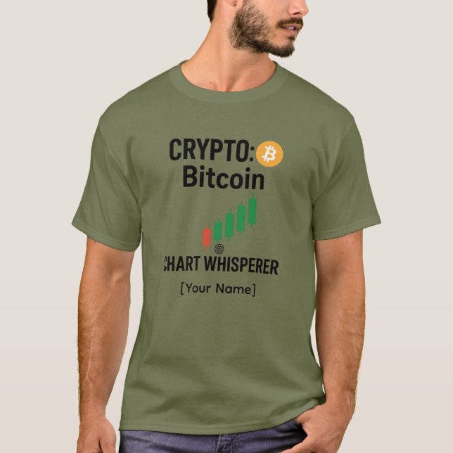 Bitcoin Chart Whisperer Custom Tee (Front)