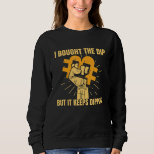 Bitcoin Crypto Market Dip Hand Sweatshirt