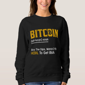 Bitcoin Definition Crypto Invest Quote Sweatshirt