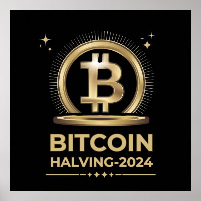 BITCOIN HALVING 2024 Crypto Digital Currency   Poster (Front)