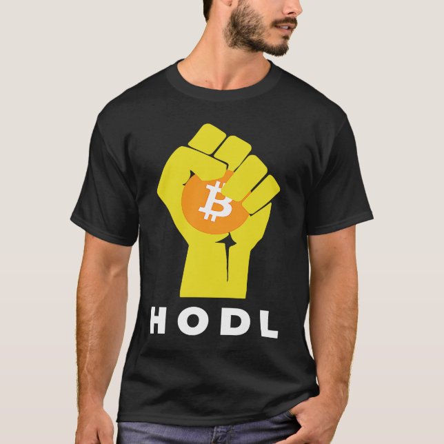 Bitcoin Hodl Hand The Bitcoin Raised Fist Hodl T-Shirt (Front)