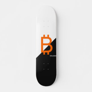 bitcoin HOLDER Skateboard