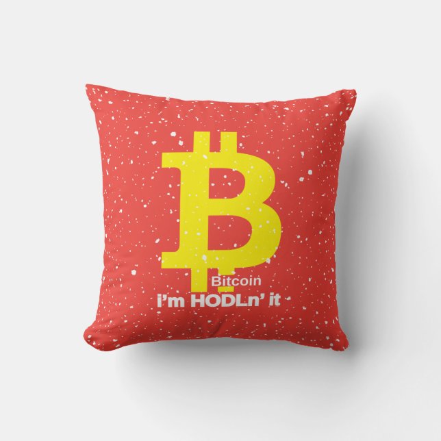 Bitcoin - I'm Hodln' It Cushion (Front)