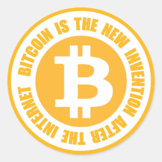 Bitcoin Is The New Invention After The Internet Classic Round Sticker