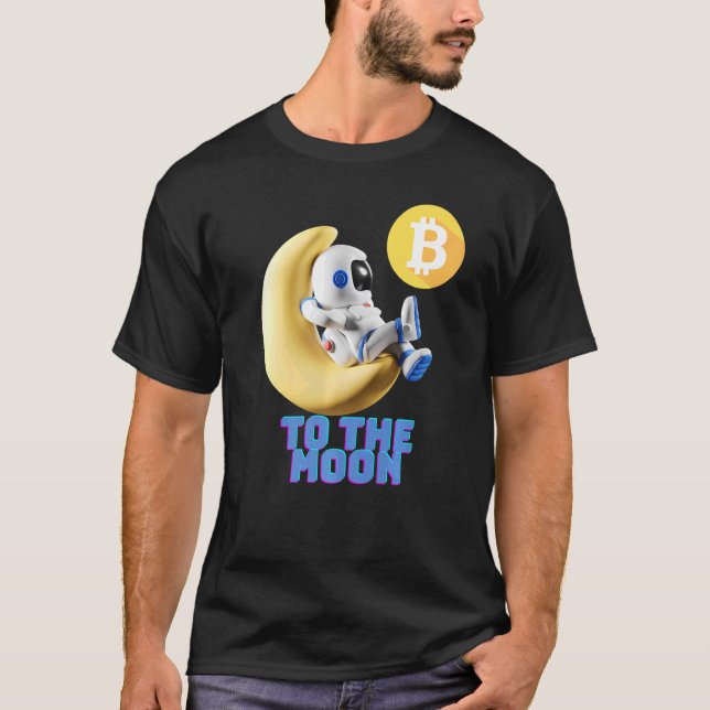Bitcoin Miner To The Moon Blockchain Cryptocurrenc T-Shirt (Front)