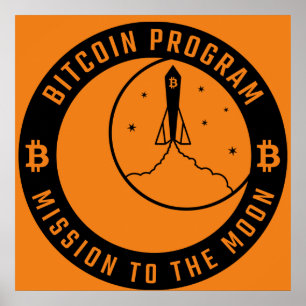 Bitcoin mission to the Moon orange black Poster
