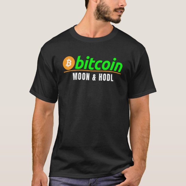 Bitcoin Moon & Hodl Fun Bitcoin Blockchain Crypto  T-Shirt (Front)