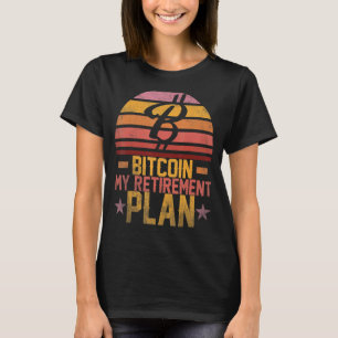 Bitcoin my retirement plan Retro Vintage Crypto T-Shirt