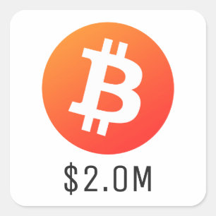 Bitcoin Price $2,000,000 ($2.0M) Two Million Square Sticker