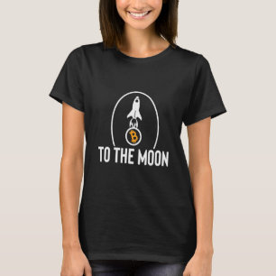Bitcoin Rocket To The Moon As Crypto Trader Crypto T-Shirt